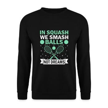 Squash Player Squash Tennis Player Raquetball Spor - Unisex Sweatshirt - black - Front - Alina (178cm) & Michal (187cm)