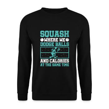 Squash Player Squash Tennis Player Raquetball Spor - Unisex Sweatshirt - black - Front - Alina (178cm) & Michal (187cm)