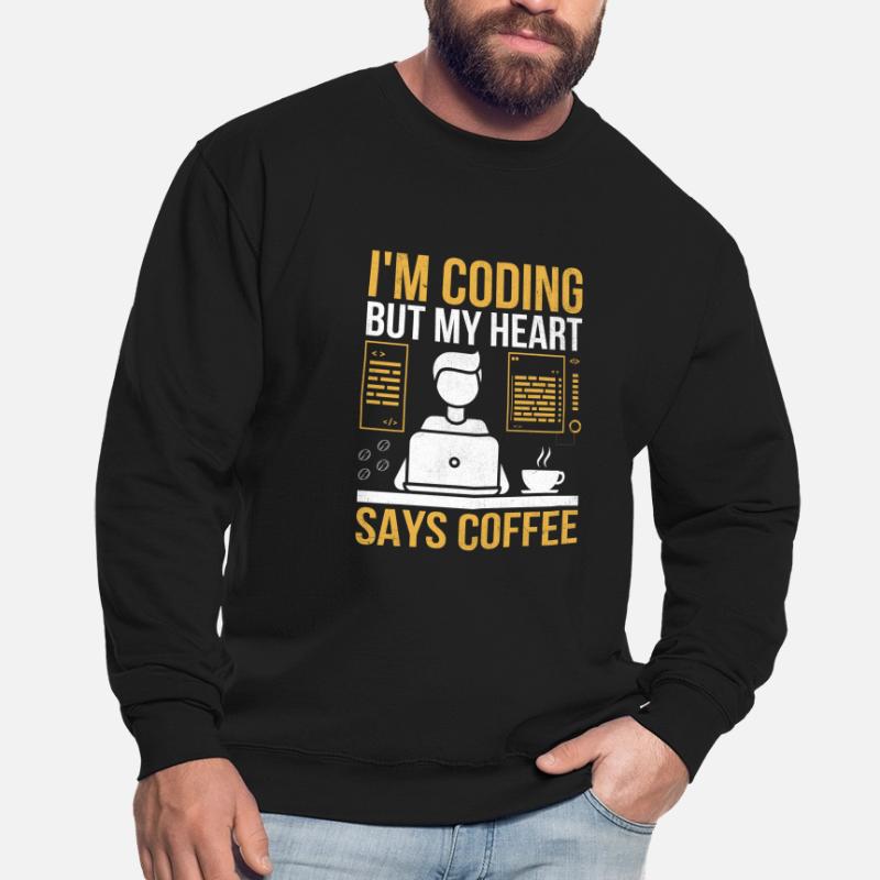 Coffee Coding Programmer Coder Developer Nerd Coff Unisex Sweatshirt