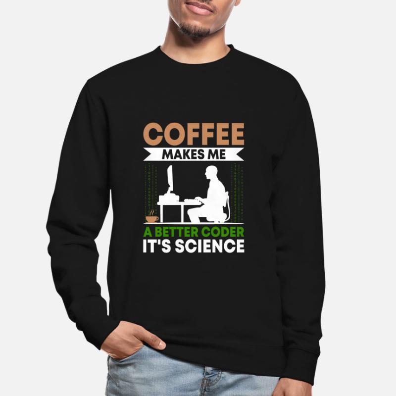 Kaffee-Codierung Programmierer Programmierer Entwickler Nerd Coff Unisex Pullover