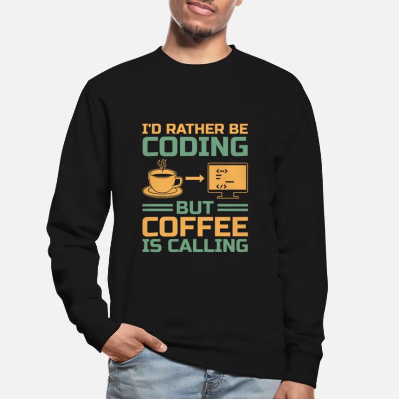 Coffee Coding Programmer Coder Developer Nerd Coff Unisex Sweatshirt