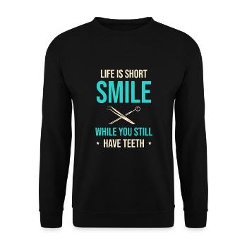 Life Is Short Smile While You Still Have Teeth Den - Unisex Sweatshirt - black - Front - Alina (178cm) & Michal (187cm)