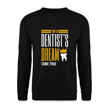 I'm A Dentist's Dream Come True Dentist Dental Den - Unisex Sweatshirt - black - Front - Alina (178cm) & Michal (187cm)