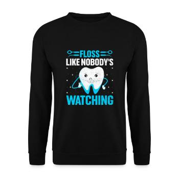 Passez la soie dentaire comme si personne ne regardait Dentiste Dental Dentis - Sweat-shirt Unisexe - noir - Devant - Alina (178cm) & Michal (187cm)
