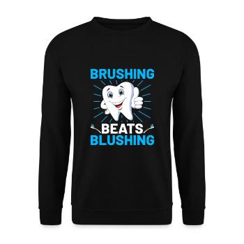 Brushing Beats Blushing Dentist Dental Dentistry D - Unisex Sweatshirt - black - Front - Alina (178cm) & Michal (187cm)