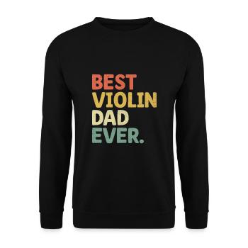 Bester Violinvater aller Zeiten Geiger Instrument Violinis - Unisex Pullover - Schwarz - Vorne - Alina (178cm) & Michal (187cm)