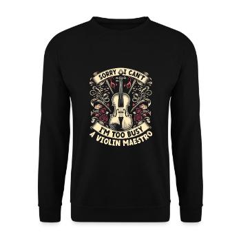 Tut mir leid, ich kann nicht, ich bin zu beschäftigt Eine Violine Maestro Violine - Unisex Pullover - Schwarz - Vorne - Alina (178cm) & Michal (187cm)