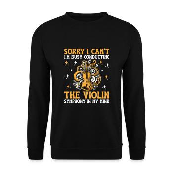 Tut mir leid, ich kann nicht, ich bin damit beschäftigt, The Violin Symph zu dirigieren - Unisex Pullover - Schwarz - Vorne - Alina (178cm) & Michal (187cm)