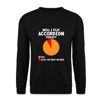 werde ich heute Akkordeon spielen Akkordeons Akkordeon Akkordeon - Unisex Pullover - Schwarz - Vorne - Alina (178cm) & Michal (187cm)