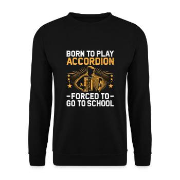 Né pour jouer de l’accordéon forcé d’aller à l’école Acco - Sweat-shirt Unisexe - noir - Devant - Alina (178cm) & Michal (187cm)