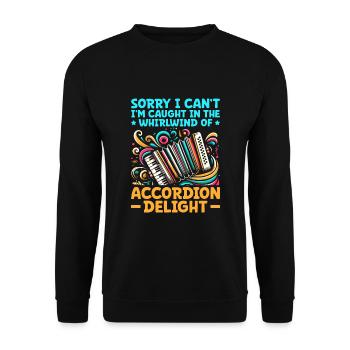 Sorry I Can't I'm Caught In The Whirlwind Of Accor - Unisex Sweatshirt - black - Front - Alina (178cm) & Michal (187cm)