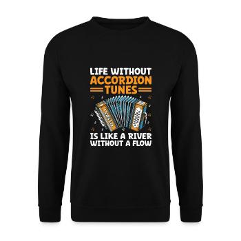 Life Without Accordion Tunes Is Like A River Witho - Unisex Sweatshirt - black - Front - Alina (178cm) & Michal (187cm)