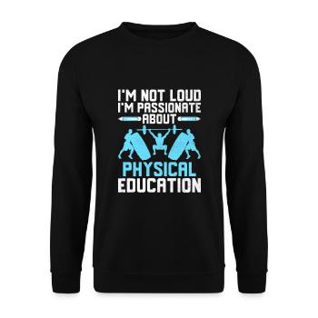 Physical Education Teacher PE Teachers School Spor - Unisex Sweatshirt - black - Front - Alina (178cm) & Michal (187cm)