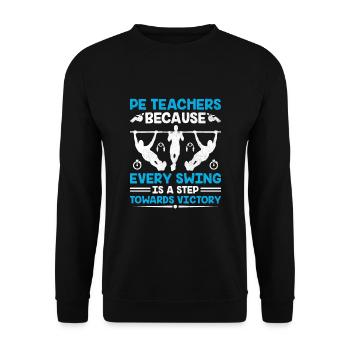 Physical Education Teacher PE Teachers School Spor - Unisex Sweatshirt - black - Front - Alina (178cm) & Michal (187cm)