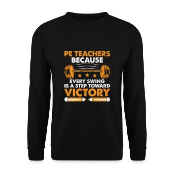 Physical Education Teacher PE Teachers School Spor - Unisex Sweatshirt - black - Front - Alina (178cm) & Michal (187cm)