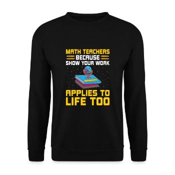 Professeur de mathématiques Professeur d’école Professeur de mathématiques drôle S - Sweat-shirt Unisexe - noir - Devant - Alina (178cm) & Michal (187cm)