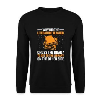 Literature Teacher School Teacher Funny Teachers S - Unisex Sweatshirt - black - Front - Alina (178cm) & Michal (187cm)