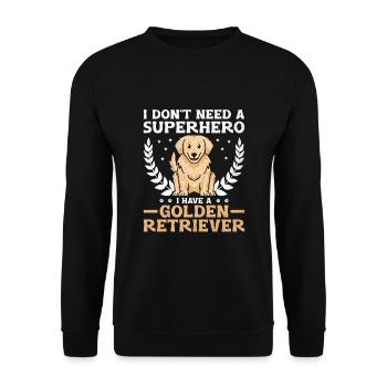 Je n’ai pas besoin d’un super-héros J’ai un golden retriever - Sweat-shirt Unisexe - noir - Devant - Alina (178cm) & Michal (187cm)