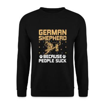 German Shepherd Because People Suck GSD Dog Lover - Unisex Sweatshirt - black - Front - Alina (178cm) & Michal (187cm)