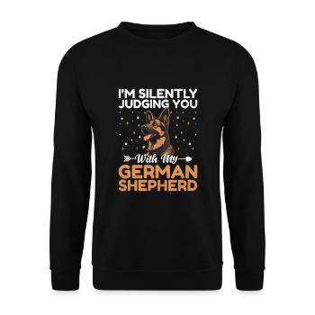 I'm Silently Judging You With My German Shepherd G - Unisex Sweatshirt - black - Front - Alina (178cm) & Michal (187cm)