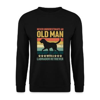 Unterschätzen Sie niemals einen alten Mann mit einem Labrador Ret - Unisex Pullover - Schwarz - Vorne - Alina (178cm) & Michal (187cm)