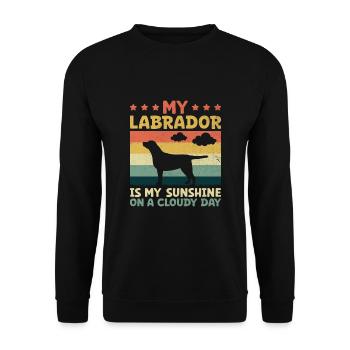 Mein Labrador ist mein Sonnenschein auf einem bewölkten Tag Labrador-Hund - Unisex Pullover - Schwarz - Vorne - Alina (178cm) & Michal (187cm)