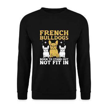 French Bulldogs To Stand Out Not Fit In Frenchie B - Unisex Sweatshirt - black - Front - Alina (178cm) & Michal (187cm)