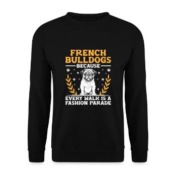 Bouledogues Français Parce que chaque promenade est une mode - Sweat-shirt Unisexe - noir - Devant - Alina (178cm) & Michal (187cm)