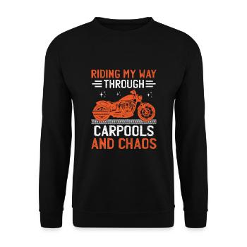Riding My Way Through Carpools And Chaos Biker - Unisex Sweatshirt - black - Front - Alina (178cm) & Michal (187cm)