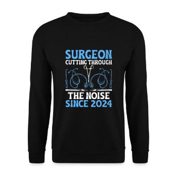 Chirurg durchbricht den Lärm seit dem Anstieg im Jahr 2024 - Unisex Pullover - Schwarz - Vorne - Alina (178cm) & Michal (187cm)
