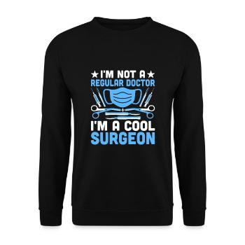 Ich bin kein normaler Arzt, ich bin ein cooler Chirurg, Chirurg - Unisex Pullover - Schwarz - Vorne - Alina (178cm) & Michal (187cm)