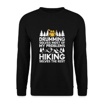Drumming Solves Most Of My Problems Hiking Solves - Unisex Sweatshirt - black - Front - Alina (178cm) & Michal (187cm)