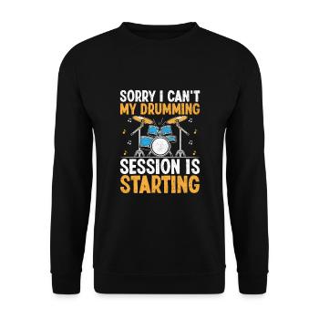 Désolé, je ne peux pas, ma session de batterie commence Drum - Sweat-shirt Unisexe - noir - Devant - Alina (178cm) & Michal (187cm)