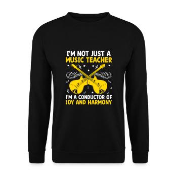 Je ne suis pas seulement un professeur de musique, je suis un chef d’orchestre Musique - Sweat-shirt Unisexe - noir - Devant - Alina (178cm) & Michal (187cm)