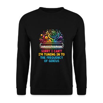 Sorry I Can't I'm Turning In To The Frequency Geni - Unisex Pullover - Schwarz - Vorne - Alina (178cm) & Michal (187cm)