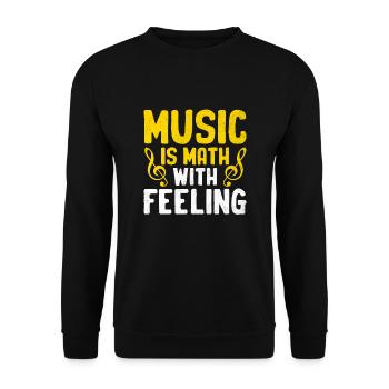 La musique est mathématique avec un sentiment d’enseignement en classe de musicien - Sweat-shirt Unisexe - noir - Devant - Alina (178cm) & Michal (187cm)