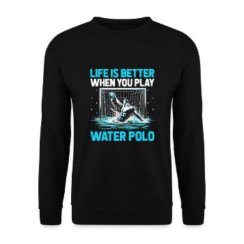 Das Leben ist besser, wenn Sie Wasserball Aquatic Po spielen - Unisex Pullover - Schwarz - Vorne - Alina (178cm) & Michal (187cm)