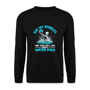 Mange mes bulles et ensuite on parlera de pol d’eau - Sweat-shirt Unisexe - noir - Devant - Alina (178cm) & Michal (187cm)