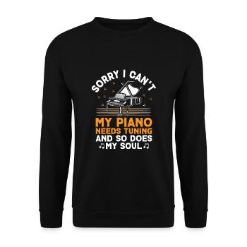 Tut mir leid, ich kann nicht, mein Klavier muss gestimmt werden und mein Klavier muss auch gestimmt werden - Unisex Pullover - Schwarz - Vorne - Alina (178cm) & Michal (187cm)