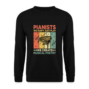 Pianisten, die wir nicht spielen, wir schaffen musikalische Poesie Pi - Unisex Pullover - Schwarz - Vorne - Alina (178cm) & Michal (187cm)