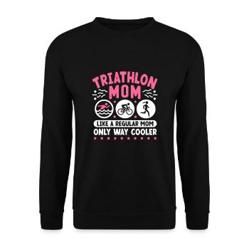 Triathlon Mama wie eine normale Mutter Nur viel cooler - Unisex Pullover - Schwarz - Vorne - Alina (178cm) & Michal (187cm)