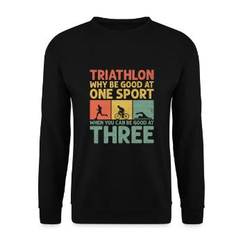 Triathlon Pourquoi être bon dans un sport quand on peut l’être - Sweat-shirt Unisexe - noir - Devant - Alina (178cm) & Michal (187cm)