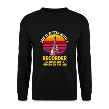 Life Is Better With A Recorder In Hand And A Melod - Unisex Sweatshirt - black - Front - Alina (178cm) & Michal (187cm)