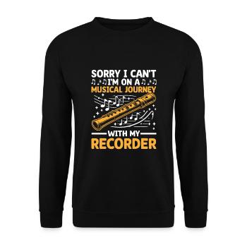 Sorry I Can't I'm On A Musical Journey With My Rec - Unisex Sweatshirt - black - Front - Alina (178cm) & Michal (187cm)