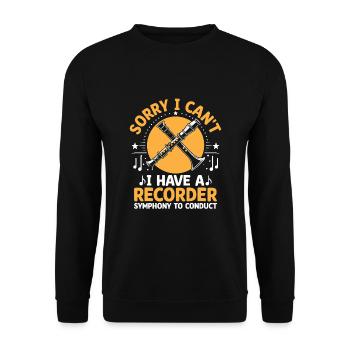 Sorry I Can't I Have A Recorder Symphony To Conduc - Unisex Pullover - Schwarz - Vorne - Alina (178cm) & Michal (187cm)