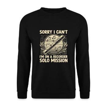 Sorry I Can't I'm On A Recorder Solo Mission Musik - Unisex Pullover - Schwarz - Vorne - Alina (178cm) & Michal (187cm)