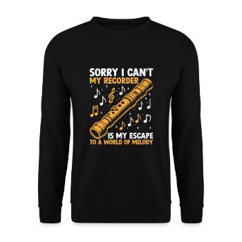 Sorry I Can't My Recorder Is My Escape To A World - Unisex Sweatshirt - black - Front - Alina (178cm) & Michal (187cm)