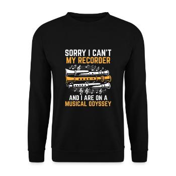 Sorry I Can't My Recorder And I Are On A Musical O - Unisex Pullover - Schwarz - Vorne - Alina (178cm) & Michal (187cm)