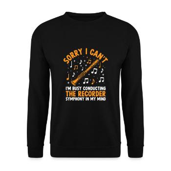 Tut mir leid, dass ich nicht kann, ich bin damit beschäftigt, The Recorder Sym zu dirigieren - Unisex Pullover - Schwarz - Vorne - Alina (178cm) & Michal (187cm)