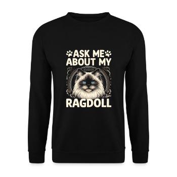 Frag mich nach meinem Ragdoll Ragdolls Katzenliebhaber - Unisex Pullover - Schwarz - Vorne - Alina (178cm) & Michal (187cm)